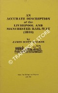 Book cover of An Accurate Description of the Liverpool and Manchester Railway (1830) by WALKER, James Scott